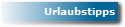 Urlaubstipps